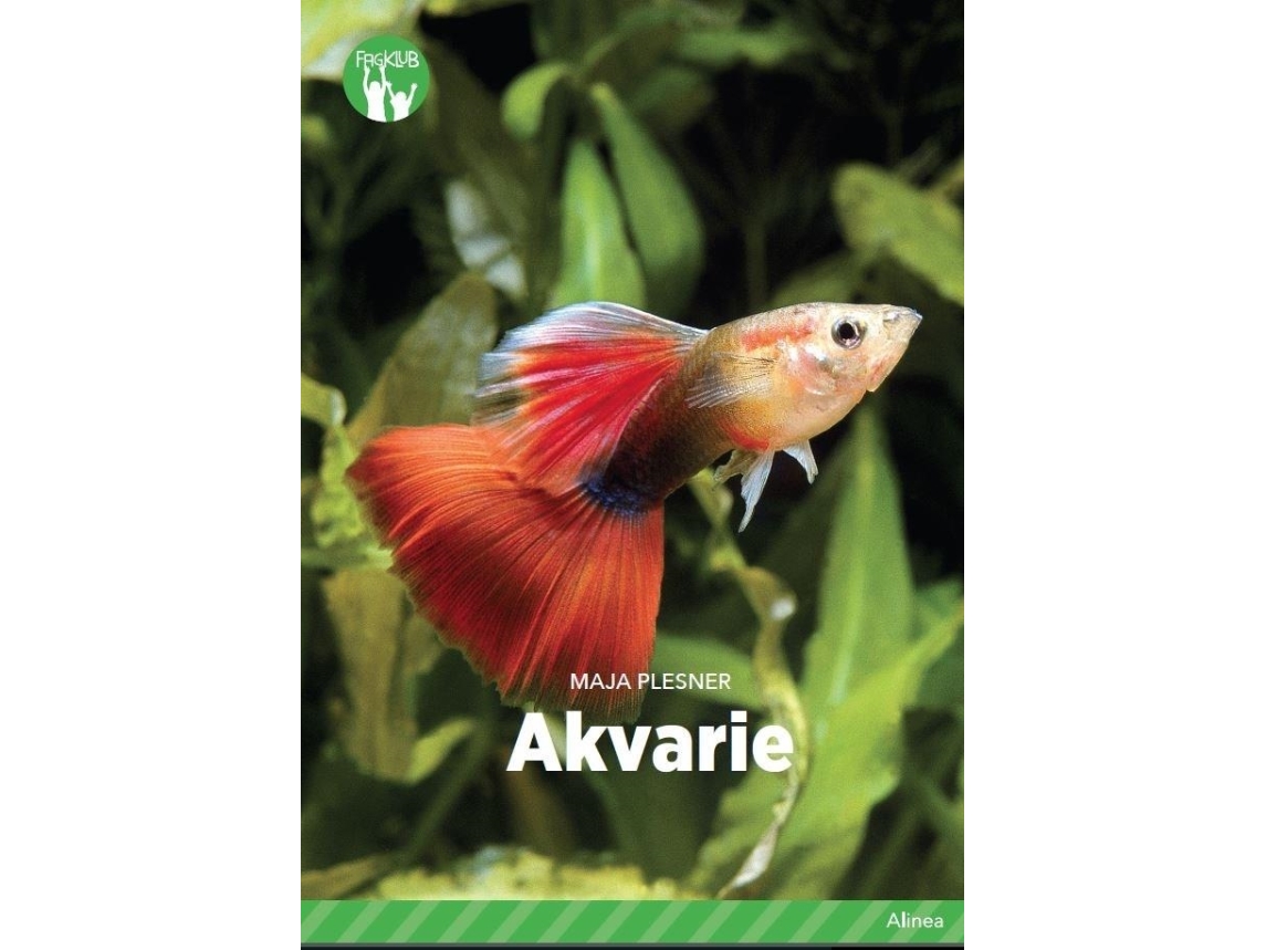 Grøn Akvarie Fagklub Maja Plesner - Csbooks Akvarie  - 9788723546074